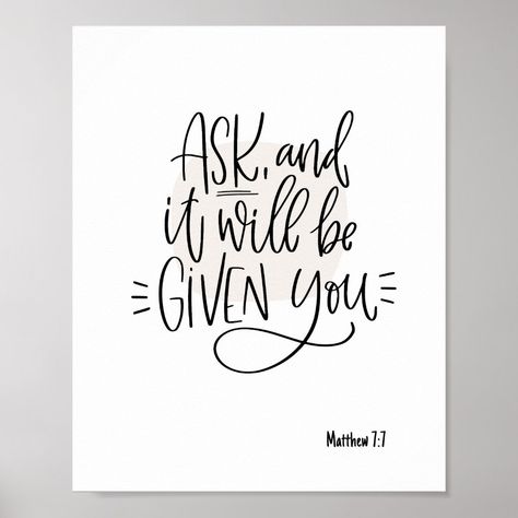 Inspirational Bible verse wall art for any creative person who needs inspiration and support. Ask, and it will be given you Matthew 7:7 Christian wisdom modern calligraphy home decor. Classroom or Graduation party decor. Visit the shop to see all the collection. Christian Quotes Calligraphy, Christian Calligraphy, Calligraphy Home Decor, Bible Verse Calligraphy, Bible Journals, Inspirational Bible Verse, Verse Poster, Bible Verse Posters, Background Pics