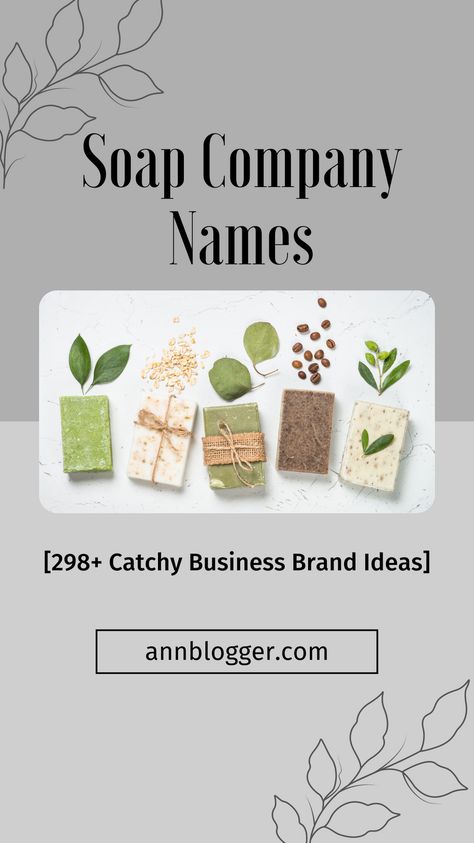 Soap Business Logo Ideas, Organic Skin Care Business Names Ideas, Soap Making Designs Ideas, Soap Business Names Ideas, Soap Brand Name Ideas, Soap Names Ideas, Soap Logo Design Ideas, Buissnes Name Ideas, Soap Logo Ideas