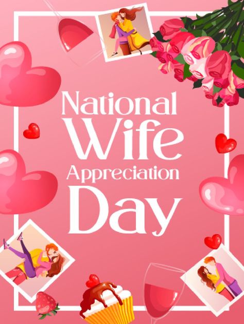 The best way to celebrate today is by treating your wife more special than every other day. Today put in the extra effort and make her feel move loved than ever before. Plan a day of beautiful activities and pay your fullest attention to her. This ecard will be the cherry on top. Wife Appreciation Day, Wife Day, Plan A Day, Birthday Reminder, National Days, Birthday Calendar, Birthday Greeting, Cherry On Top, Plan A