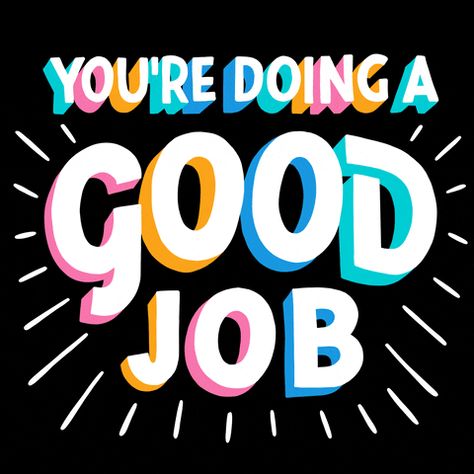 New trending GIF on Giphy Job Well Done Quotes, Good Job Quotes, Do Better Quotes, Congratulations Quotes, Job Images, Job Quotes, A Good Job, Reward Stickers, Motivational Sticker