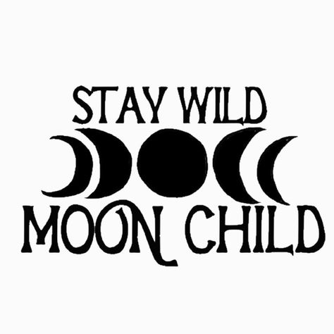 Moonchild Tattoo, Moon Child Tattoo, Child Tattoo, Stay Wild Moon Child, Tee Ideas, Wild Moon, Stay Wild, Moon Child, Neck Tattoo