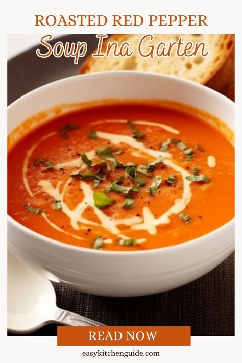 Inas Roasted Tomato Soup, Roasted Tomato Basil Soup Ina Garten, Roasted Red Pepper Soup With Gouda, Healthy Roasted Red Pepper Soup, Oven Roasted Tomato And Red Pepper Soup, Ina Garten Chicken, Sodium Foods, Roasted Red Pepper Soup, Red Pepper Soup