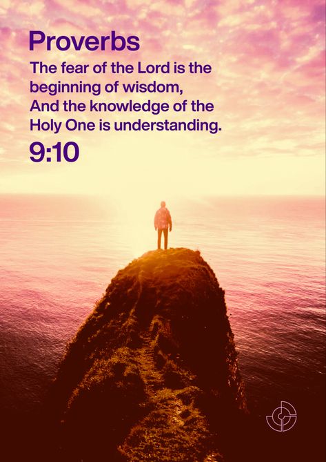 The fear of the Lord is the beginning of wisdom, and the knowledge of the Holy One is understanding. Fear Of The Lord Is Beginning Of Wisdom, Proverbs 9 10, Godly Character, The Fear Of The Lord, Proverbs 9, 2 Chronicles 7:14, Father God, A M, Room Corner