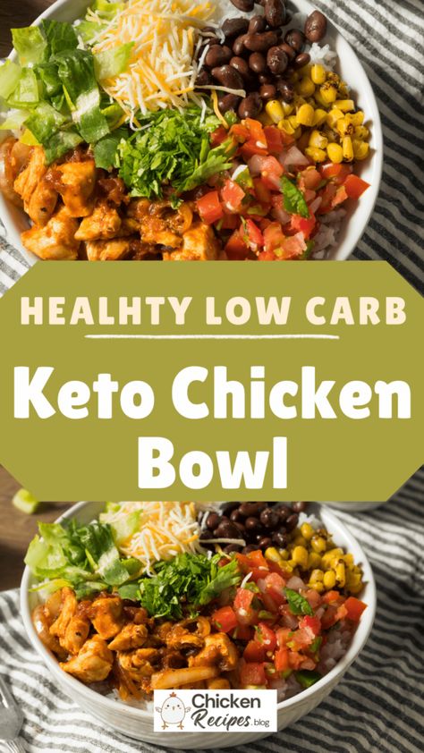 Chicken Bowls Low Carb, Chicken Keto Recipes Easy Dinners, Low Carb Chicken Burrito Bowl, Keto Meals For Work, Low Carb Chicken Bowl Recipes, Low Carb Chicken Bowl, Food Bowls Recipes Healthy, Protein Chicken Bowl, Low Carb Protein Bowls