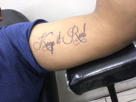 Keep It Real Tattoo, Real Tattoo, Keep It Real, Infinity Tattoo, Tattoo Quotes, Tattoos, Quotes, Quick Saves