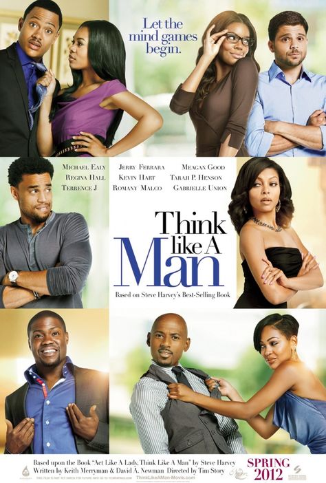 Think Like a Man (2012) by Tim Story Think Like A Man, Terrence J, Meagan Good, Michael Ealy, 2012 Movie, American Comedy, Act Like A Lady, One Night Stand, Gabrielle Union