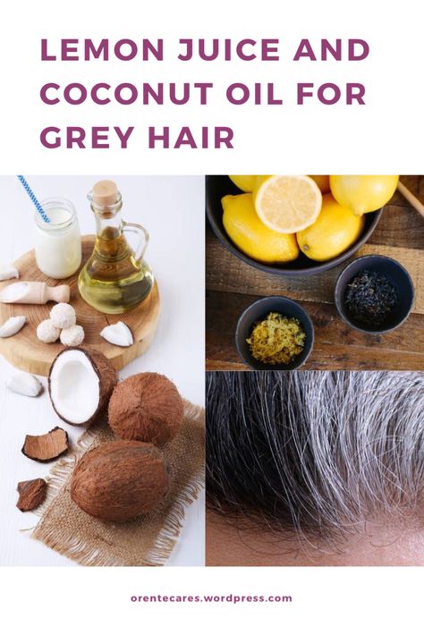 Lemon Juice Hair, Stop Grey Hair, Grey Hair Remedies, Reverse Gray Hair, Coconut Oil Face Mask, Homemade Hair Mask, Diy Coconut Oil, Best Hair Mask, Hair Mask For Growth