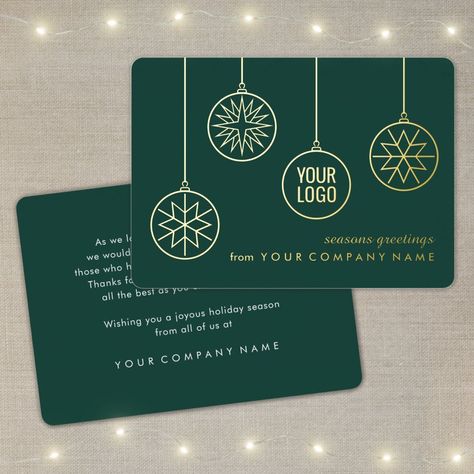 Send simply elegant holiday wishes with the luxe shine of a green and gold real foil holiday card. Your custom company logo, printed with metallic foil, appears inside a contemporary Christmas ornament on front of card. For best results, logo image s🎄merry christmas fonts free | christmas holiday fonts | christmas style fonts 🎄#ChristmasFonts #FreeFonts #HolidayFonts New Year Corporate Card, Christmas Card With Ornament, Corporate New Year Card, Holiday Card Corporate, Christmas Card Corporate, Corporate Christmas Cards Design, Corporate Christmas Card Design, Company Holiday Card Design, Happy New Year Minimal