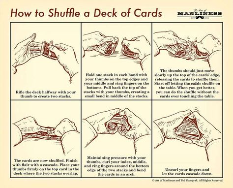 48 things every man should know - good for ladies too! How To Shuffle Cards, A Deck Of Cards, Art Of Manliness, Survival Life Hacks, Card Tricks, Man Up, The More You Know, Survival Tips, Useful Life Hacks