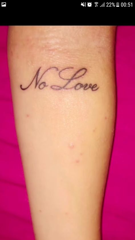 "no love" No Love, Small Tattoos, Tattoos, Quick Saves