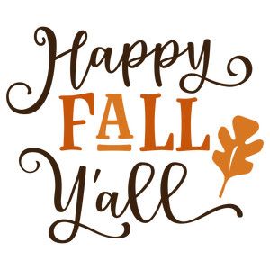 Fall Fonts, Happy Fall Yall, Design Silhouette, Fall Yall, Halloween Fonts, Autumn Quotes, Happy Fall Y'all, Fall Signs, Silhouette Design Store