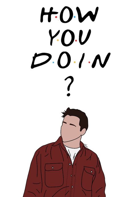 Joey Tribbiani Drawing, How You Doin Wallpaper, How U Doin Joey, Joey How You Doin, Joey Tribbiani Wallpaper Aesthetic, Joey Tribbiani How You Doin, Friends How You Doin, How You Doing Joey Wallpaper, Friends Joey Wallpaper