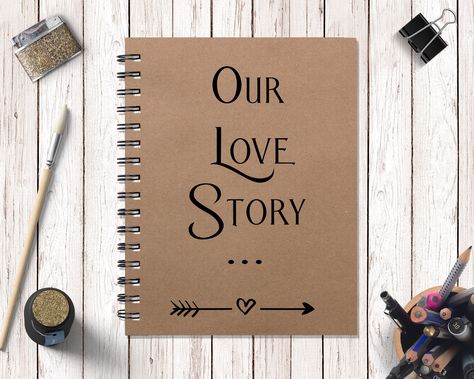 Story Journal Ideas, Love Story Journal, Diary Cover Design, Memory Book Gift, Story Journal, Wedding Notebook, Our Love Story, Bullet Journal Banner, Diary Covers