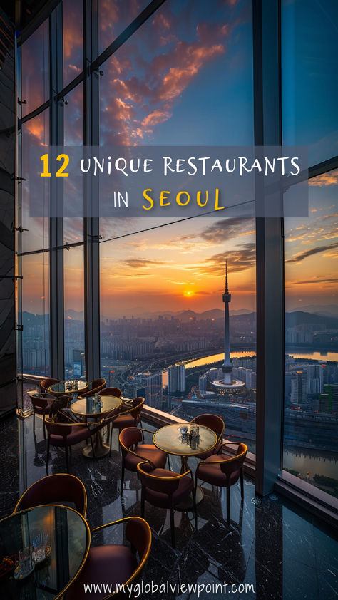 Stunning view of a high-rise restaurant in Seoul at sunset, one of the coolest restaurants in Seoul, featuring elegant dining tables and panoramic city views. Seoul Restaurants, Cafe In Seoul, Seoul Cafe, Seoul Korea Travel, Vibrant Food, Korean Cafe, Korea Trip, Unique Cafe, Fusion Restaurant