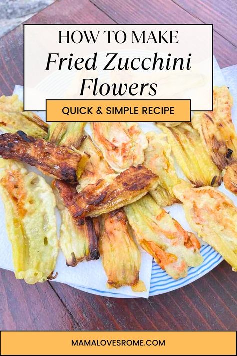 Step by step, easy recipe to make fried zucchini flowers, a traditional Italian starter from Rome. Fried Zucchini Flowers, Italian Starters, Italian Fries, Fried Zucchini, Zucchini Flowers, Food Italian, Zucchini Fries, Dinner At Home, Italian Dinner