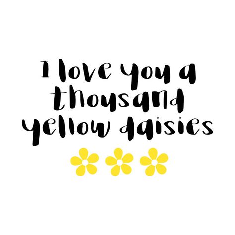 Check out this awesome 'Gilmore+Girls+-+I+love+you+a+thousand+yellow+daisies' design on @TeePublic! A Thousand Yellow Daisies, Gilmore Quotes, Gilmore Girls Quotes, Team Logan, Gilmore Girl, Lorelai Gilmore, Emperors New Groove, Yellow Daisies, Travel Humor