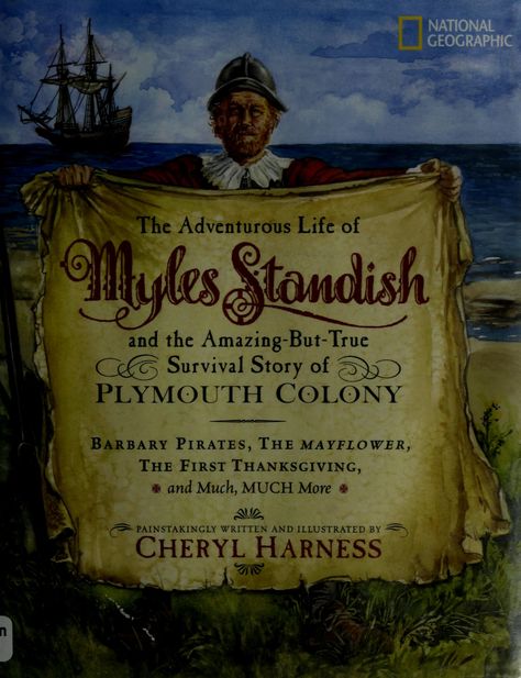 Barbary Pirates, Plymouth Colony, The First Thanksgiving, Adventurous Life, The Mayflower, Urbana Champaign, First Thanksgiving, May Flowers, Plymouth