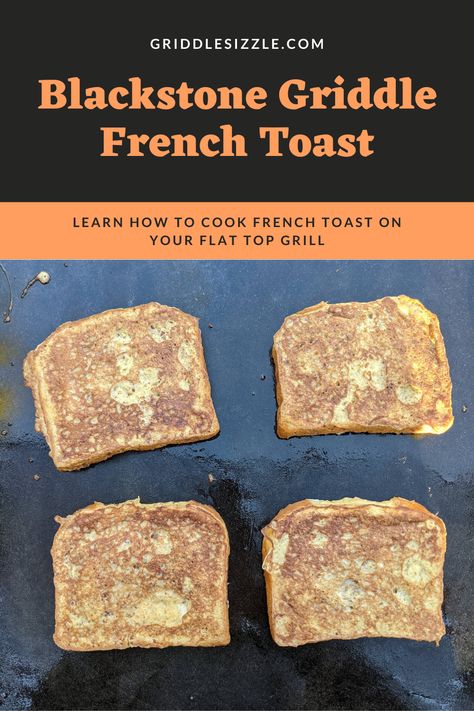 Blackstone Grill French Toast, Grilled French Toast, French Toast Blackstone Griddle, Blackstone French Toast Recipes, Recipes For A Griddle Grill, French Toast On Griddle, French Toast Recipe Blackstone, Black Stone French Toast, French Toast On The Blackstone