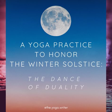 Winter Solstice Restorative Yoga, New Year Yoga Sequence, Winter Yin Yoga Sequence, Winter Solstice Yin Yoga Sequence, Winter Solstice Meditation Script, Winter Solstice Meditation, December Yoga Themes, Winter Solstice Yoga Sequence, Winter Solstice Yoga