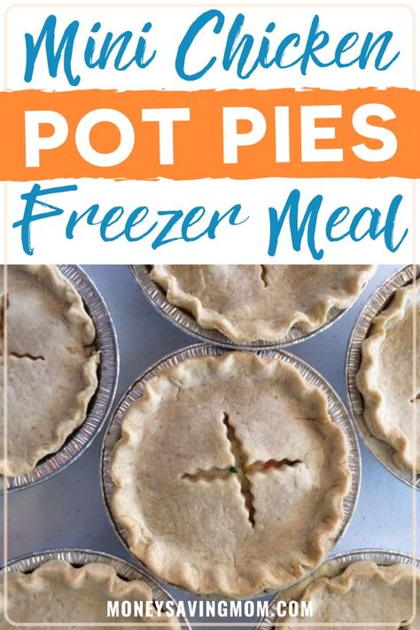 Mini Chicken Pot Pies Freezer, Meat Lasagna Recipe, Individual Chicken Pot Pies, Mini Pot Pies, Chicken Pot Pies, Mini Chicken Pot Pies, Freezer Cooking Recipes, Budget Freezer Meals, Meat Lasagna