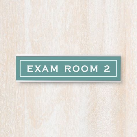 Teal White Exam Room for Dentist Doctor Office Door Sign - tap to personalize and get yours #DoorSign  #business #templates #professional #traditional #dentist Office Door Sign, Dermatology Office, Medical Sign, Color Door, Office Break Room, Office Door Signs, Dental Office Design Interiors, Medical Office Design, Dentist Doctor