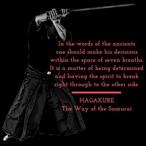 Hagakure Quotes, Samurai Motivation, Power Animation, Warrior Ethos, Warrior Code, Samurai Code, Samurai Quotes, Martial Arts Books, Motivation Techniques