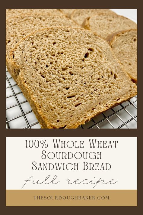 Full recipe + video tutorial detailing how to make 100% whole wheat sourdough sandwich bread by The Sourdough Baker. This recipe includes a few secrets that truly make the loaf taste good (not dense like whole wheat can sometimes be) including: a wet dough and a yudane. Sourdough Wheat Sandwich Bread, Sourdough Whole Wheat Sandwich Bread, 100% Whole Wheat Sourdough Bread, Whole Wheat Sourdough Sandwich Bread, Whole Wheat Sourdough Discard Recipes, Wheat Sourdough Sandwich Bread, Whole Wheat Sandwich Bread Recipe, Wheat Sandwich Bread Recipe, Whole Wheat Sourdough Bread