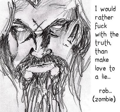 rob zombie photo: rob zombie such an old picture I had it on my MySpace lol Still Very True tho. Zombie Quotes, Sherri Moon Zombie, Devils Rejects, Zombie Live, Zombie Photo, Sheri Moon Zombie, Wicked Art, I Zombie, Scary Zombie