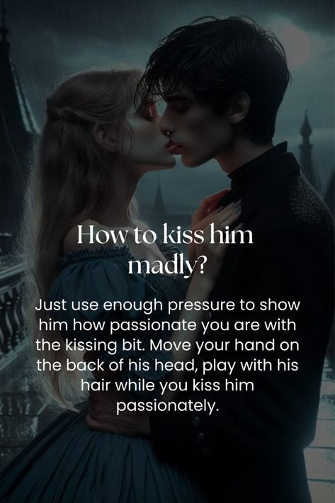 Play With His Hair, Practice Kissing, How To Kiss, Good Kisser, Find Love, Kissing Him, Free Videos, Limited Time, How To Become