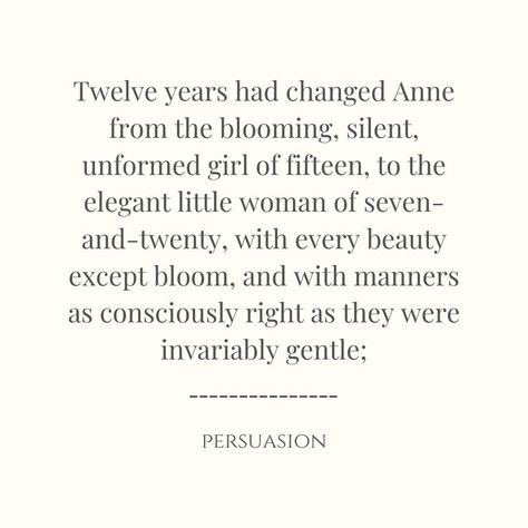 Persuasion 2022, Persuasion Quote, 2022 Quotes, Persuasion Jane Austen, Jane Austin, Classic Quotes, Great Words, Jane Austen, Beautiful Words