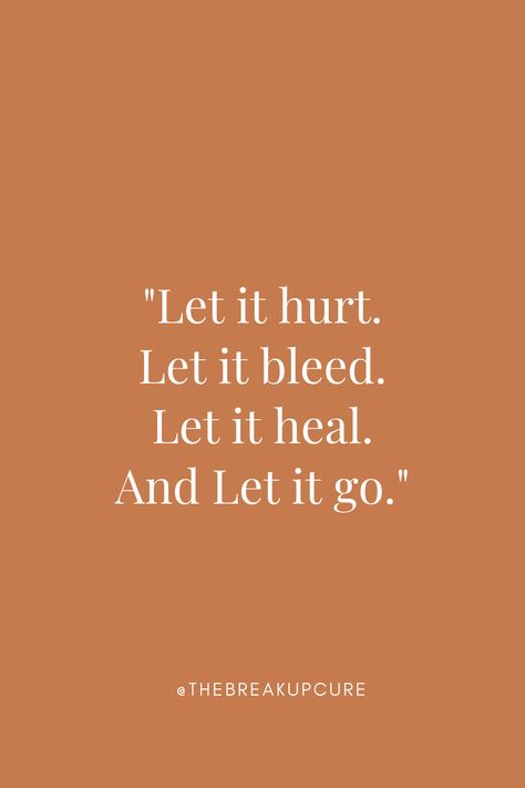 Let Go From Job Quotes, Its A Process Quotes, Be Brave Enough To Heal Yourself Quotes, You Have To Feel It To Heal It, Sometimes Its Better To Let Go, Let Go Vision Board, Healing Time Quotes, Confronting Quotes, Healing Is A Process