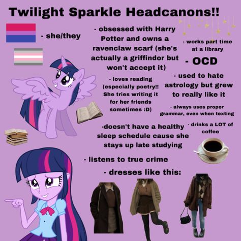 Twilight Sparkle Headcanon, My Little Pony Headcanons, Mlp Hcs, Oc Headcanons, Mlp Headcanons, Character Headcanons, Mlp Funny, Mlp Twilight, Mlp Memes