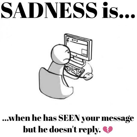 sadness is when he has seen your message but he doesn't reply... 💔😢 Online But No Reply Quotes, When He’s Not Responding, When He Doesn’t Respond, When He Doesn't Text Back Quotes, When He Doesn't Text Back, Ignored Quotes, Being Ignored Quotes, Poetic Quotes, Poetic Quote