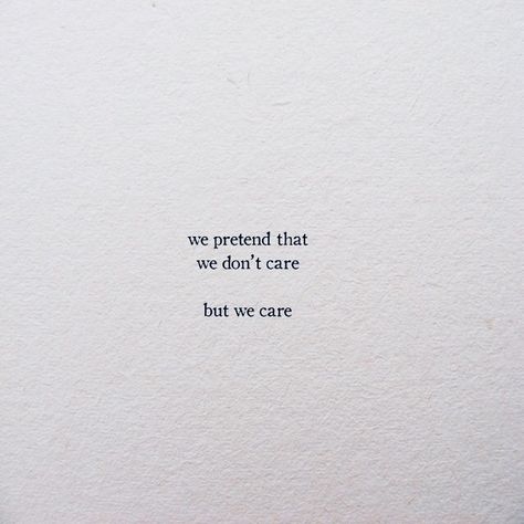 And so the pretending stops . .......cause there is no more care Short Quotes About Overthinking, Stop Pretending Quotes, Unspoken Words Quotes, Pretend Quotes, Short Meaningful Quotes Deep So True, Pretending Quotes, My Everything Quotes, Stop Pretending, Ego Quotes