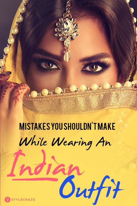 9 Mistakes You Should Never Make While Wearing An Indian Outfit Bollywood Character, Cocktail Images, Dear Zindagi, Healthy Summer, Indian Outfit, Salwar Suit, Fashion Images, Girls Dpz, True Friends