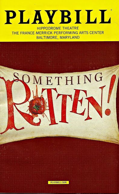 Something Rotten! review Something Rotten Aesthetic, Playbill Wall, Playbill Poster, Something Rotten Musical, Cover Ups Tattoo, Theater Quotes, London Theater, Musical Theatre Songs, Musical Posters