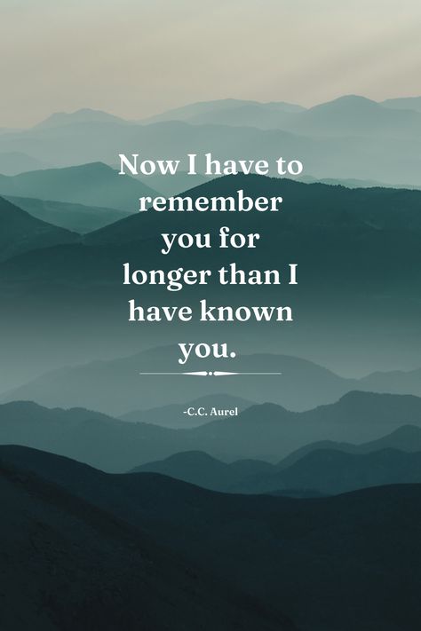 You Will Remember Me Quotes, And Now I Have To Remember You Longer, Quotes That Will Break Your Heart, Thank You For Breaking My Heart, Now I Have To Remember You For Longer, Break Your Own Heart Quotes, When Your Son Breaks Your Heart, Deep Quotes About Heart Break, Quotes About Heart Break