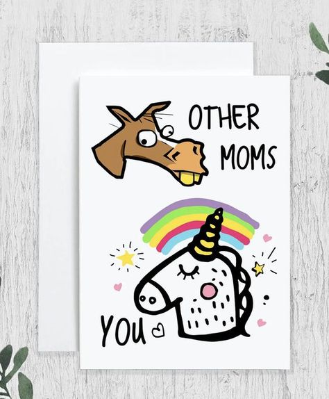 Funny Mothers Day Card, Funny Gift for Mom, Birthday Card for Mom, Other Moms compared to You Mothers Day Card, Funny Unicorn Mum Card https://whispers-in-the-wind.com/more-than-just-flowers-finding-the-perfect-gift-for-mom-this-year/? Silly Mothers Day Cards, Cute And Easy Mothers Day Gifts, What To Get Your Mum For Mothers Day, Painting Idea For Moms Birthday, Fun Mothers Day Cards, Birthday Card For Mother Diy, Birthday Gifts For Mother From Daughter, Funny Mother’s Day Cards Diy, Funny Birthday Cards For Mum