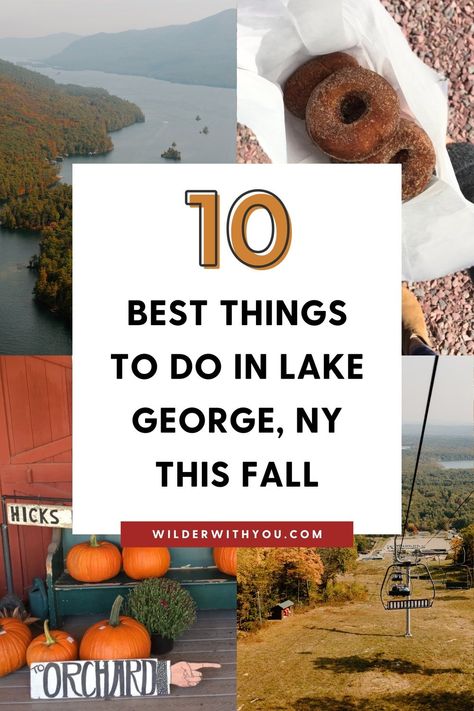 How to See Lake George, NY in the Fall: 10 Best Things to Do — Wilder With You Lake George New York, Lake George Ny, Downhill Mountain Biking, Fall Getaways, York Travel, Hiking Essentials, Orange And Gold, Lake George, Calm Water