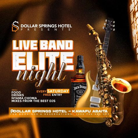 Elite live band night every Saturday at Dollar Springs Hotel Kawafu Abaita Entebbe #hotel #liveband #flyers #poster #photoshop Live Band Poster, Live Band Flyer, Band Flyer, Band Poster, Live Band, Band Posters, Springs, Photoshop, Hotel