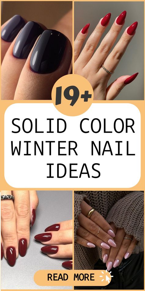 Elevate your winter nail game with these sophisticated solid color nail designs that exude confidence and style. Embrace the simplicity and elegance by opting for deep burgundy, icy blue, or shimmering silver hues that perfectly complement the frosty season. These sleek and modern manicures are perfect for those seeking a bold statement that stands out in the wintery landscapes. Pale Skin Nails Color, One Color Nails Winter, One Nail Different Color Ring Finger, Toasted Marshmallow Nails, Best Nail Color For Pale Skin Winter, Gel Nails Opi Colors, Winter Color Nail Polish, Nails Acrylic Winter Colors, Winter Solid Color Nails