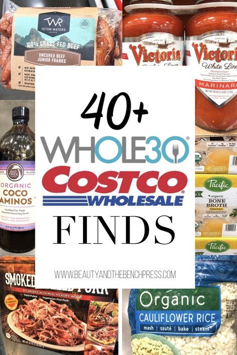 Whole30 Costco Finds: 40+ Whole30 Items At Your Local Costco - Beauty and the Bench Press Whole30 Costco, Whole 30 Costco, 1200 Calorie Diet Meal Plans, Whole 30 Challenge, Whole 30 Snacks, 30 Diet, Costco Meals, Whole 30 Meal Plan, Costco Finds