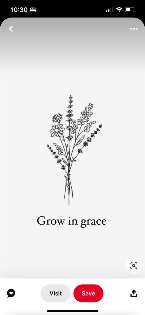 Bloom With Grace Tattoo Ideas, There But For The Grace Of God Go I Tattoo, Grow With Grace Tattoo, Go With Grace Tattoo, Grow In Grace Tattoo, Grace Tattoo, Grace Tattoos, Grow In Grace, Future Tattoos