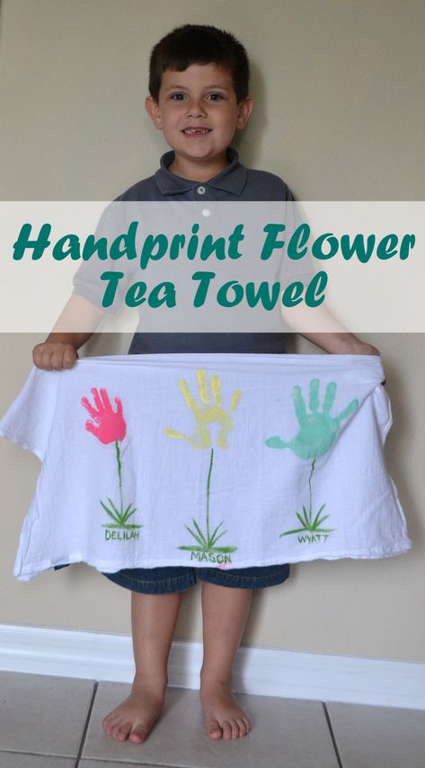 Mother's Day Handprint Tea Towel Handprint Flower, Gift Idea For Mom, Tea Towel Gift, Crafty Gifts, Mom Day, Flower Tea, Grandparents Day, Mothers Day Crafts, Craft Time