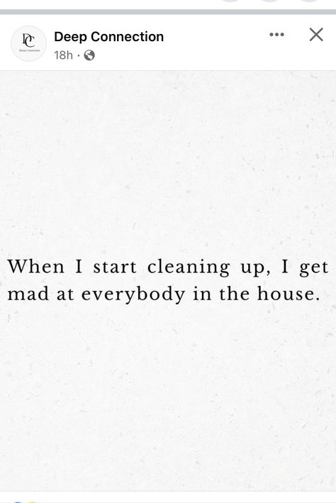 Cleaning The House Aesthetic, Messy House Quotes, Clean House Quotes, Cleaner Aesthetic, House Quotes, Messy House, Start Cleaning, Clean Up, Clean House