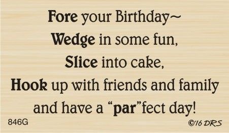 Birthday Verses For Cards, Birthday Verses, Golf Cards, Birthday Card Sayings, Birthday Sentiments, Golf Birthday, Golf Quotes, Masculine Birthday Cards, Boy Cards