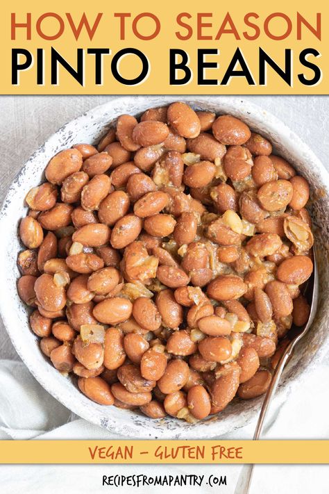 Vegetarian Pinto Beans, Fresh Pinto Beans Recipes, How To Season Beans, Pinto Bean Recipes Vegetarian, Pinto Bean Seasoning Recipes, How To Season Pinto Beans, Pinto Bean Salad Recipes, How To Make Pinto Beans, Pinto Bean Recipes Canned