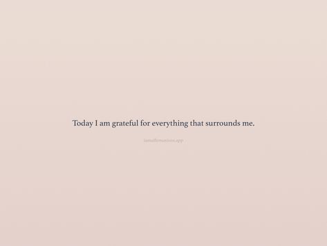 Today I Am Excited About Everything, Today I Am Grateful For, Am I That Easy To Forget, Grateful Poetry, Today I Am Grateful, Grateful For Everything, Gratitude List, Daily Gratitude, Im Grateful