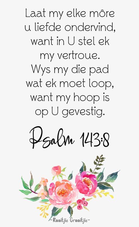 Goeiemore Afrikaans Christelik, Bybelverse Afrikaans, Daaglikse Inspirasie, Bybel Quotes, Christelike Inspirasie, Heavenly Quotes, Motivational Bible Quotes, Bible Verses For Women, Christ Quotes