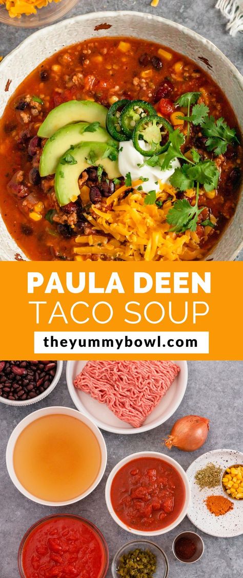 Warmly spiced and satisfying, this Paula Deen Taco Soup comes together with no fuss in slow cooker, so simple! Just set it and forget it. Topped with a big handful of crispy tortilla chips, avocado, sour cream, cheese and cilantro. Taco Soup Recipe Paula Dean, Taco Soup Paula Deen Recipe, Paula Deen Soup Recipes, Taco Soup Paula Deen, Paula Deans Taco Soup Recipe, Paula Deans Taco Soup, Taco Soup Sides, Taco Twist Soup, Beef Tortilla Soup Recipe